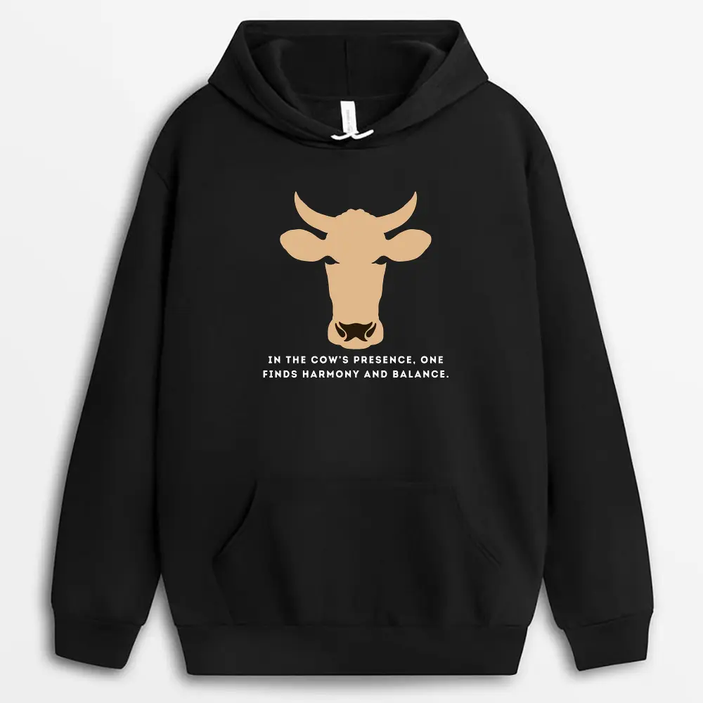 In The Cows Presence One Finds Harmony And Balance Veixtee Hoodie - Black