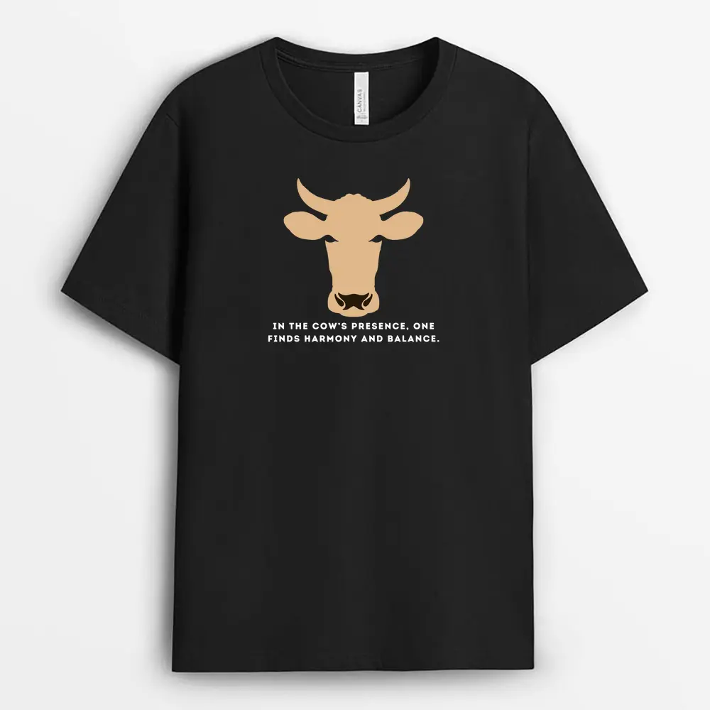 In The Cows Presence One Finds Harmony And Balance Veixtee T-Shirt - Black